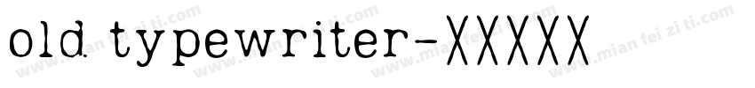 old typewriter字体转换